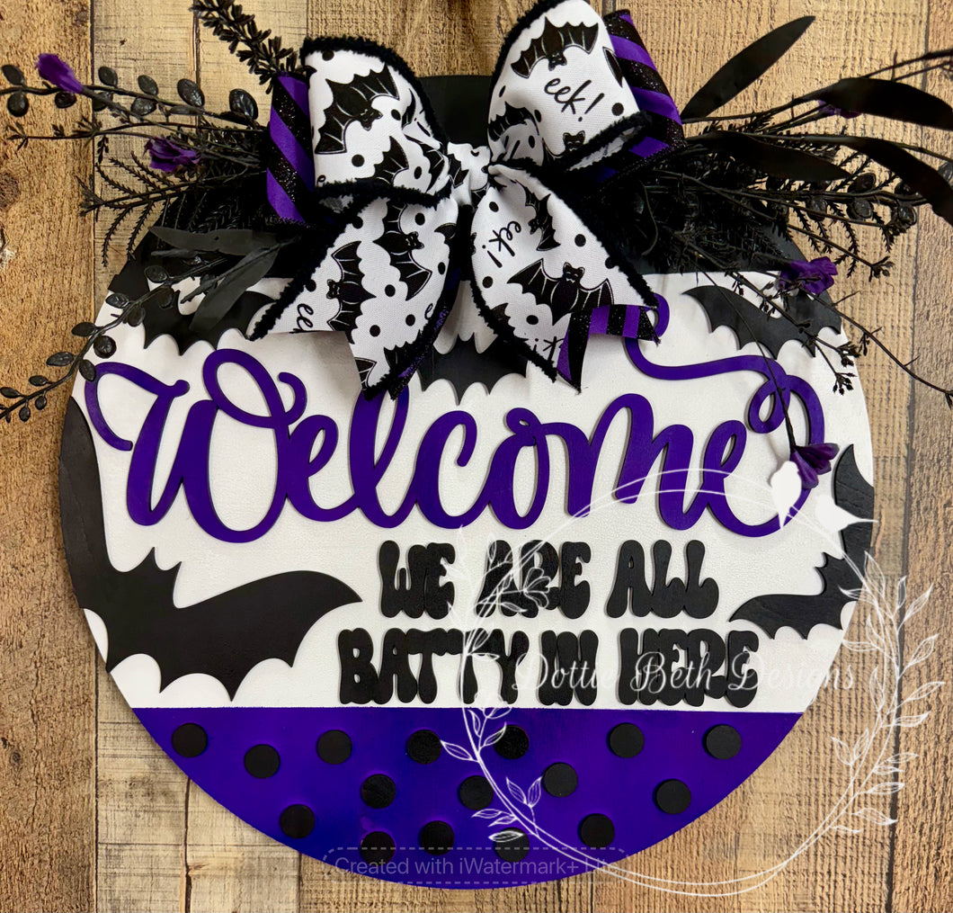 Welcome – We’re All Batty in Here Halloween 16” Door Hanger