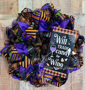 Will Trade Candy for Wine Halloween Wreath