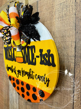 Load image into Gallery viewer, Welcome-ish Candy Corn Door Hanger – Funny Halloween Sign, 16”
