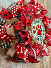 Load image into Gallery viewer, Spoiled Dogs Live Here
