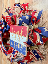 Load image into Gallery viewer, Land That I Love - Patriotic Stars and Stripes Deco Mesh Wreath with Rustic Sign
