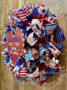 Every Heart Beats True For The Red White & Blue